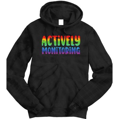 Actively Monitoring Fun Teacher Test Day Tie Dye Hoodie