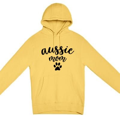 Aussie Mom Funny Gift Australian Shepherd Dog Funny Gift Premium Pullover Hoodie