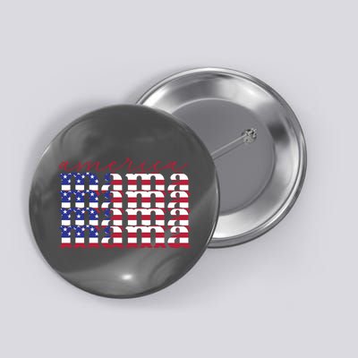 America Mama Flag Memorial Day Gift Mother's Day Button