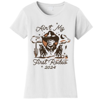 Aint My First Rodeo Trump Western Donald Trump Women's T-Shirt