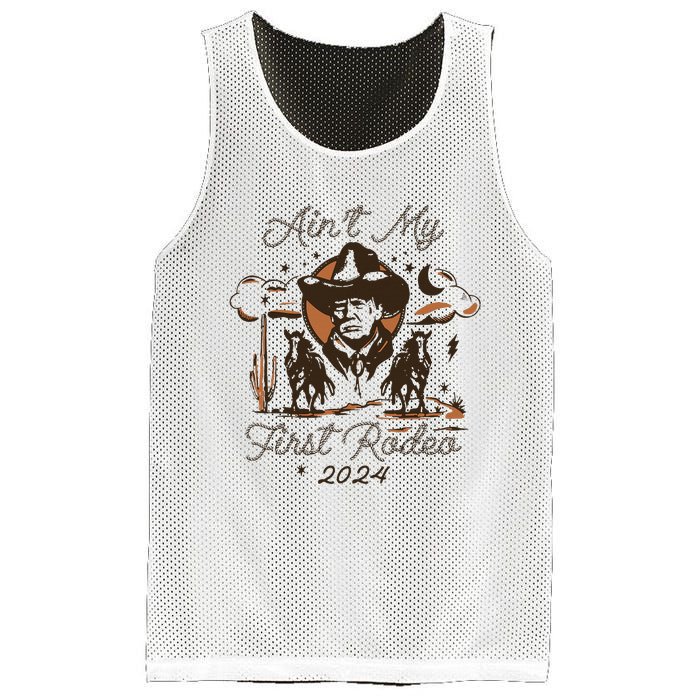 AinT My First Rodeo Trump Mesh Reversible Basketball Jersey Tank