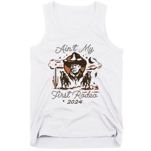 AinT My First Rodeo Trump Tank Top