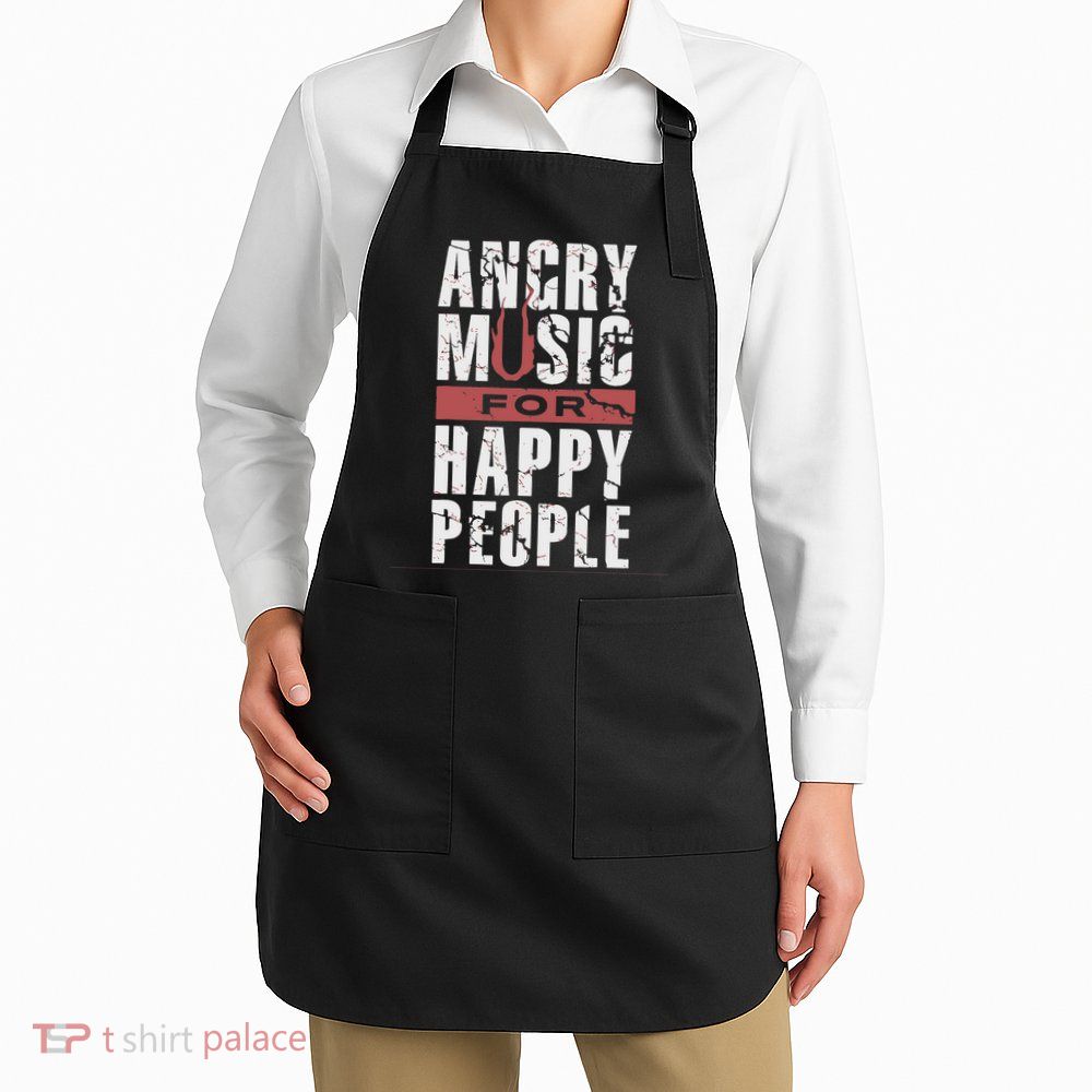 Angry Music For Happy People Apron