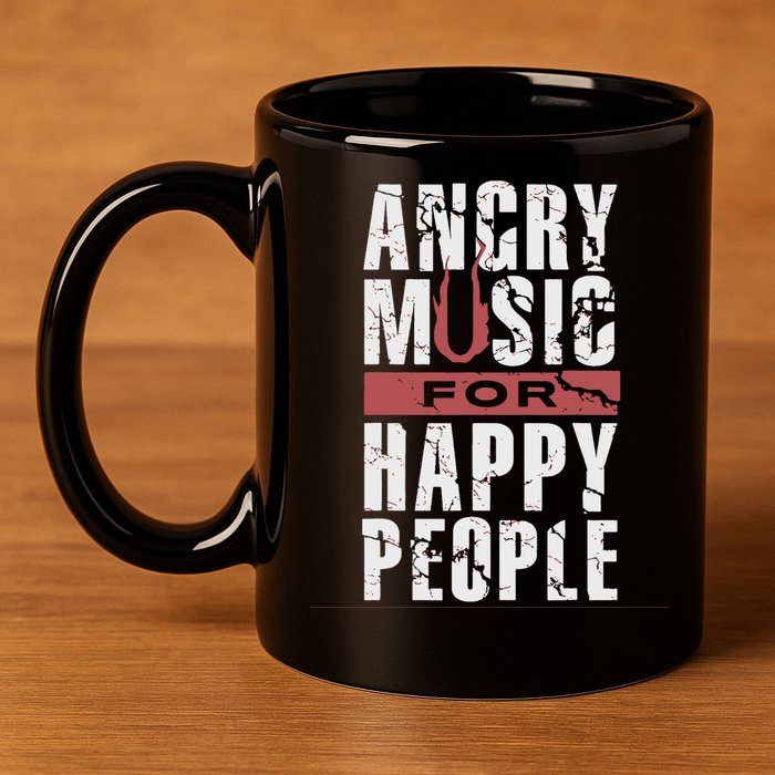 Angry Music For Happy People 11oz C Handle Ceramic Mug