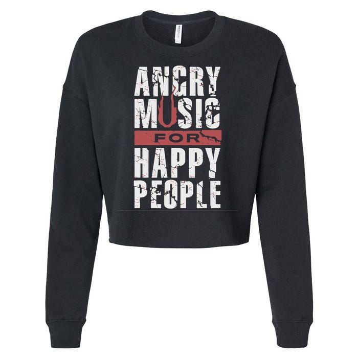 Angry Music For Happy People Cropped Pullover Crew