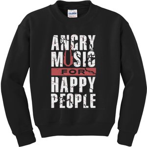 Angry Music For Happy People Kids Sweatshirt