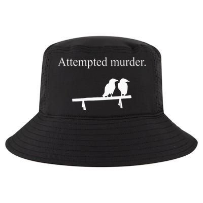 Attempted Murder Funny Sarcasm Crows Ornithology Cool Comfort Performance Bucket Hat