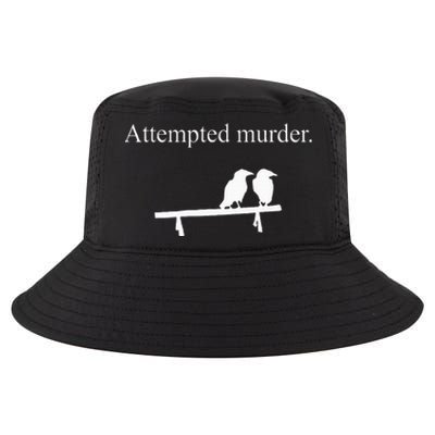 Attempted Murder Funny Sarcasm Crows Ornithology Cool Comfort Performance Bucket Hat