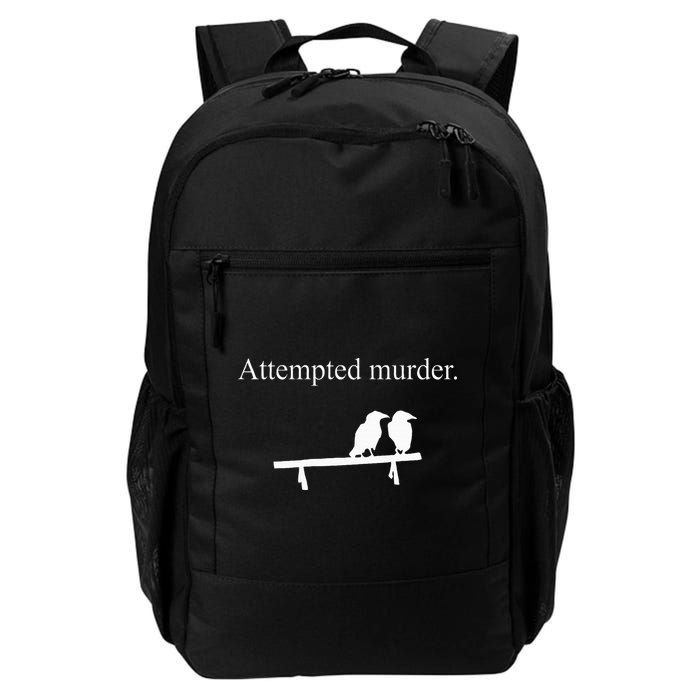 Attempted Murder Funny Sarcasm Crows Ornithology Backpack