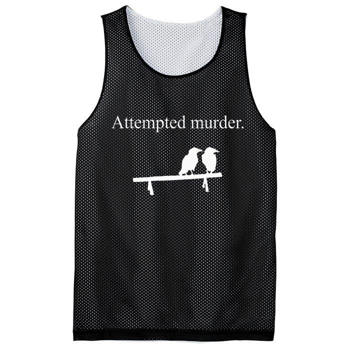Attempted Murder Funny Sarcasm Crows Ornithology Mesh Reversible Basketball Jersey Tank
