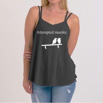 Attempted Murder Funny Sarcasm Crows Ornithology Women's Strappy Tank