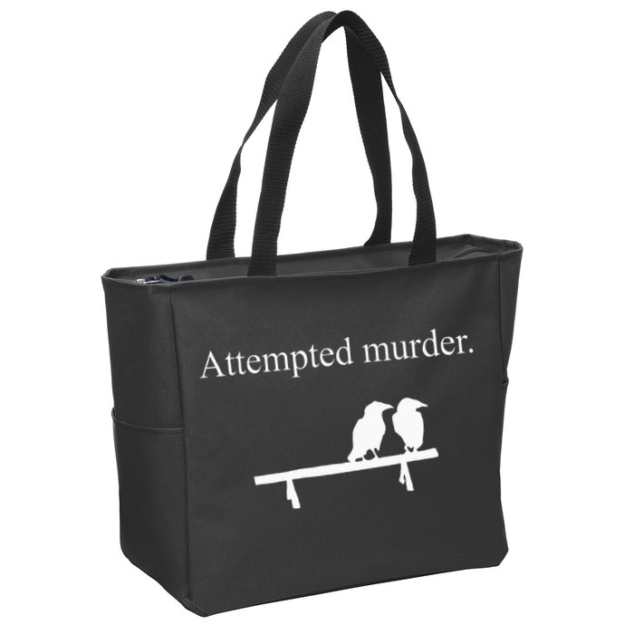 Attempted Murder Funny Sarcasm Crows Ornithology Zip Tote Bag