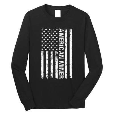 American Miner Funny American Miner Long Sleeve Shirt