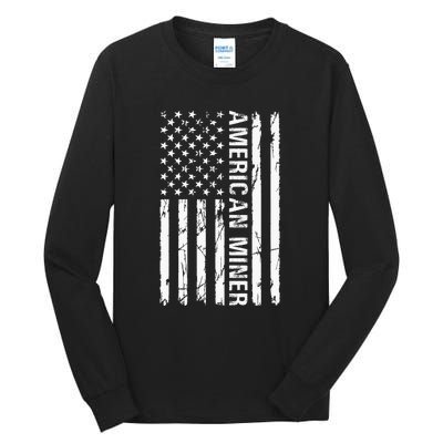 American Miner Funny American Miner Tall Long Sleeve T-Shirt