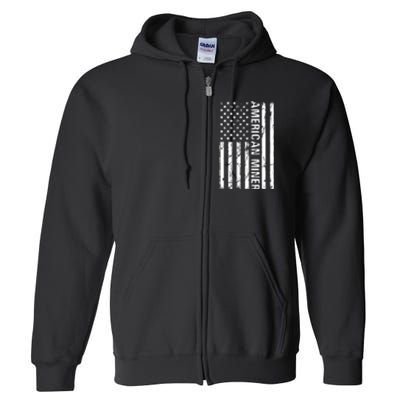 American Miner Funny American Miner Full Zip Hoodie