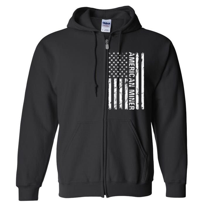 American Miner Funny American Miner Full Zip Hoodie