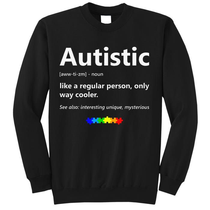 Autistic Meaning Funny Autism Awareness Month Sweatshirt