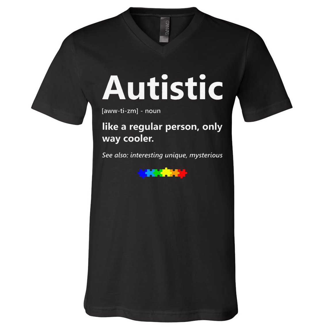 Autistic Meaning Funny Autism Awareness Month V-Neck T-Shirt
