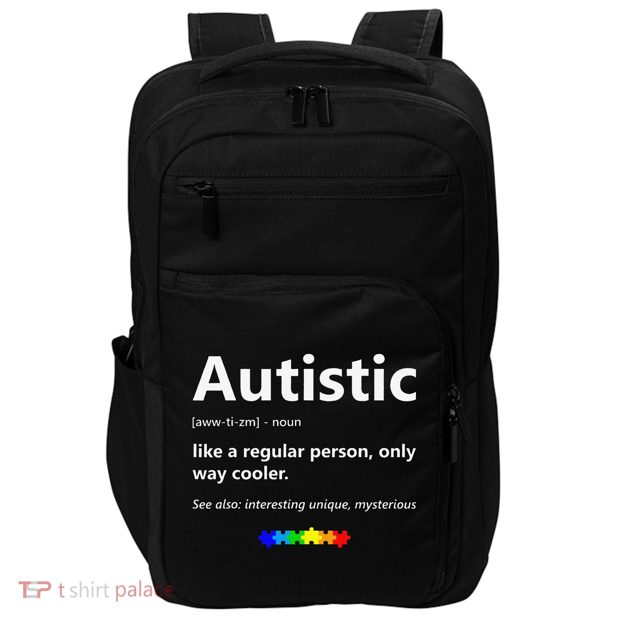 Autistic Meaning Funny Autism Awareness Month Impact Tech Backpack
