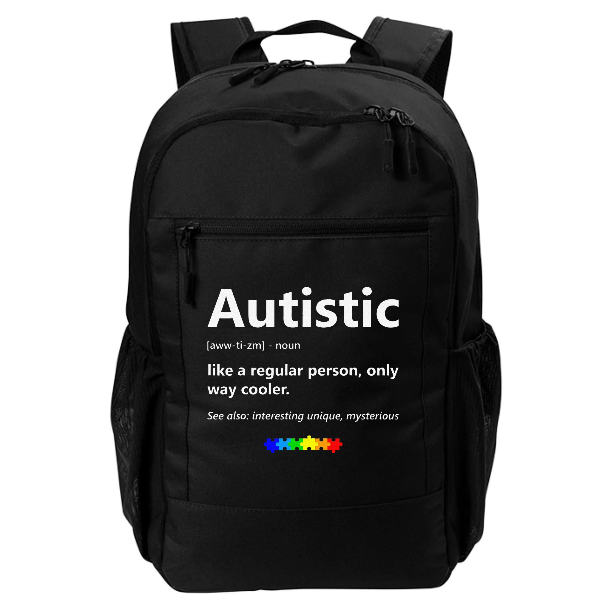Autistic Meaning Funny Autism Awareness Month Backpack