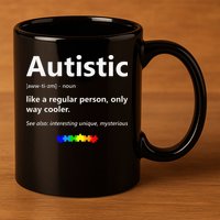 Autistic Meaning Funny Autism Awareness Month 11oz C Handle Ceramic Mug