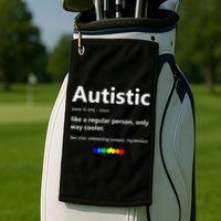 Autistic Meaning Funny Autism Awareness Month Golf Towel