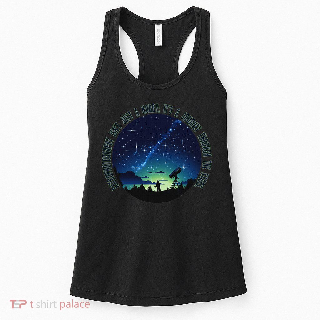 Astrophotography Magic For The Passionate Astrophotographer Womens Tank Top