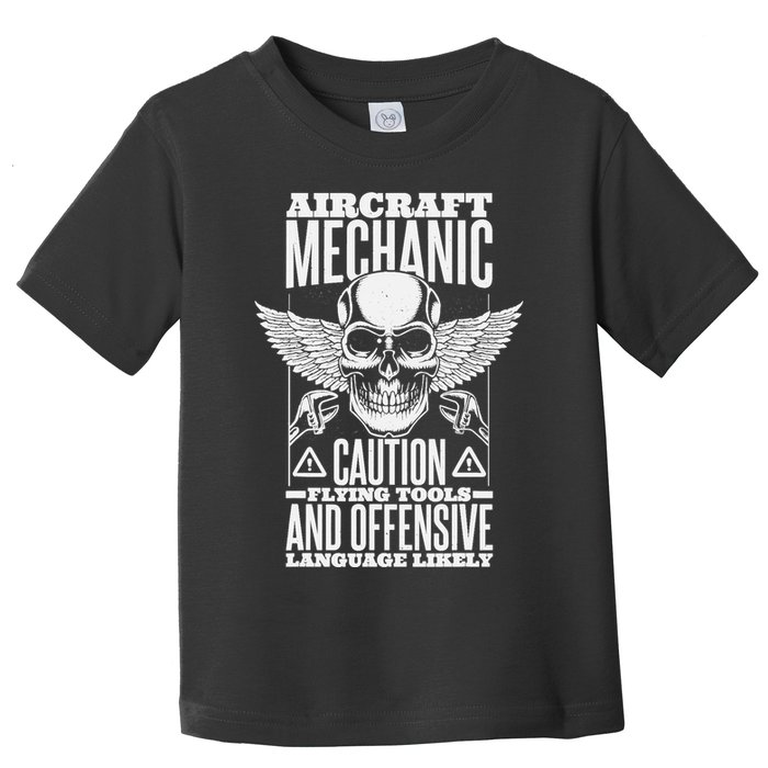 Aircraft Mechanic Flying Tools And Offensive Language, Plane Toddler T-Shirt