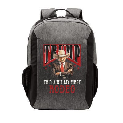 AinT My First Rodeo Western Cowboy Funny Trump Vector Backpack