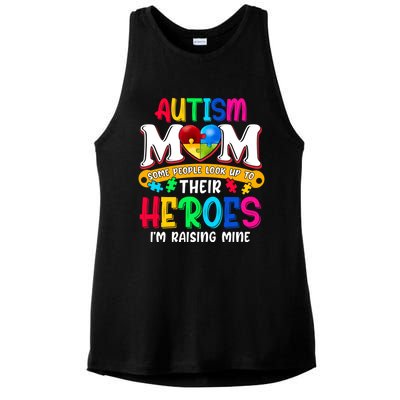 Autism Mom Gift Some People Look Up To Their Heroes Meaningful Gift Ladies PosiCharge Tri-Blend Wicking Tank