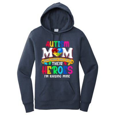 Autism Mom Gift Some People Look Up To Their Heroes Meaningful Gift Women's Pullover Hoodie