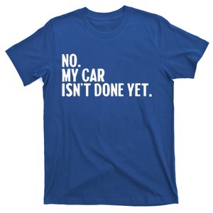 Auto Mechanic Garage Joke For Car Guy Lover Racer Enthusiast T-Shirt