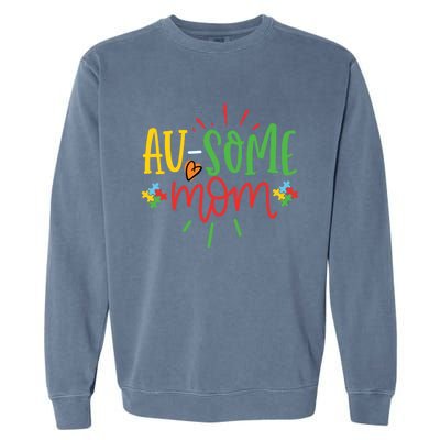 Augiftsome Mom Graphic For Mother Of Autistic Autism Meaningful Gift Garment-Dyed Sweatshirt