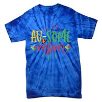 Augiftsome Mom Graphic For Mother Of Autistic Autism Meaningful Gift Tie-Dye T-Shirt