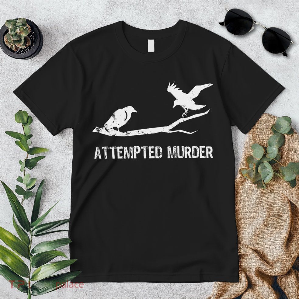 Attempted Murder Gift For Literary Readers And Writers Premium T-Shirt