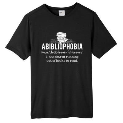 Abibliophobia Meaningful Gift Funny Reading Bookworm Reader Gift Tall Fusion ChromaSoft Performance T-Shirt