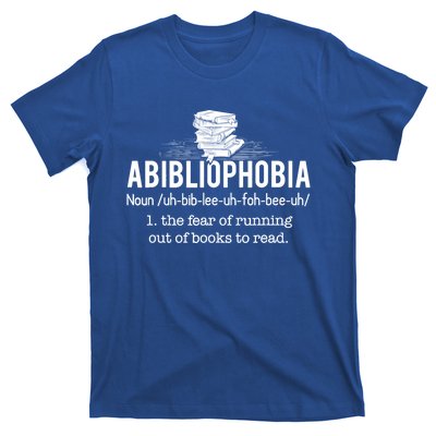 Abibliophobia Meaningful Gift Funny Reading Bookworm Reader Gift T-Shirt