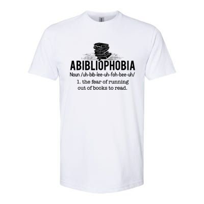 Abibliophobia Meaningful Gift Funny Reading Bookworm Reader Gift Softstyle CVC T-Shirt