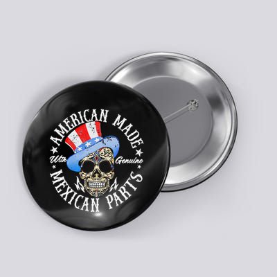 American Made Genuine Mexican Parts Skull Design Button