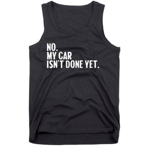 Auto Mechanic Garage Joke For Car Guy Lover Racer Enthusiast Tank Top