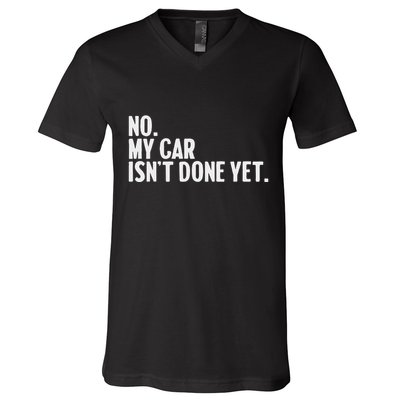 Auto Mechanic Garage Joke For Car Guy Lover Racer Enthusiast V-Neck T-Shirt