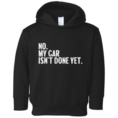 Auto Mechanic Garage Joke For Car Guy Lover Racer Enthusiast Toddler Hoodie