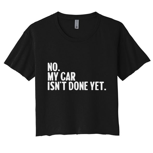 Auto Mechanic Garage Joke For Car Guy Lover Racer Enthusiast Crop Top
