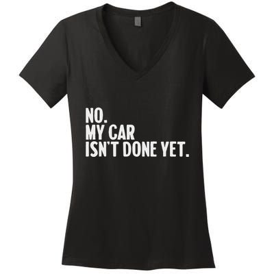 Auto Mechanic Garage Joke For Car Guy Lover Racer Enthusiast Women's V-Neck T-Shirt