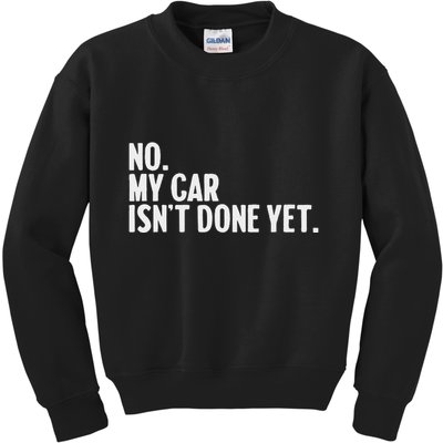 Auto Mechanic Garage Joke For Car Guy Lover Racer Enthusiast Kids Sweatshirt