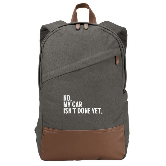 Auto Mechanic Garage Joke For Car Guy Lover Racer Enthusiast Cotton Canvas Backpack