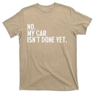 Auto Mechanic Garage Joke For Car Guy Lover Racer Enthusiast T-Shirt