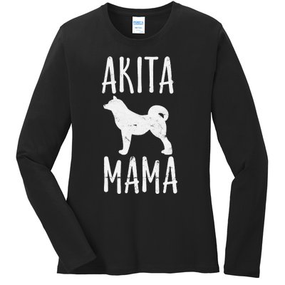 Akita Mama Gift Akita Mom Pet Dog Owner Mother Ladies Long Sleeve Shirt