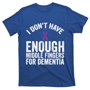 Awareness Meaningful Gift Don't Have Enough Middle Fingers For Detia Gift T-Shirt