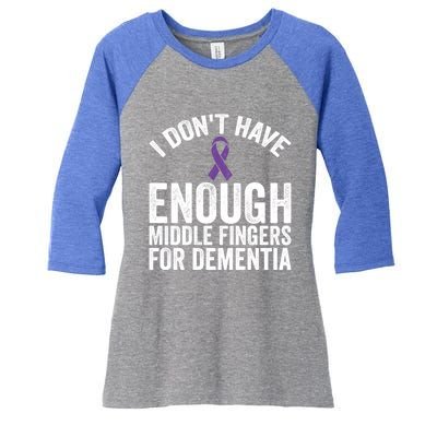 Awareness Meaningful Gift Don't Have Enough Middle Fingers For Detia Gift Women's Tri-Blend 3/4-Sleeve Raglan Shirt